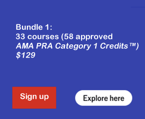 Promotional banner on blue background: Bundle 1—33 courses (58 AMA PRA Category 1 Credits™) $129, with red Sign up and white Explore here buttons.